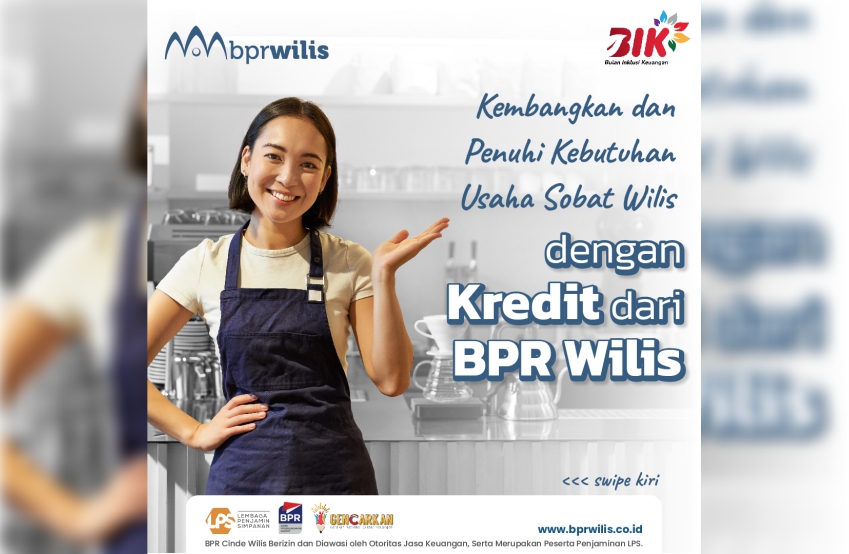 Kembangkan dan Penuhi Kebutuhan Usaha Anda dengan Kredit dari BPR Wilis