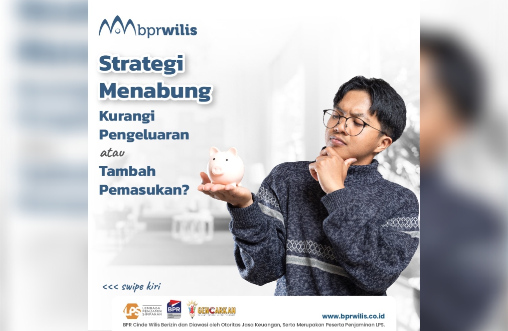 Strategi Menabung Kurangi Pengeluaran atau Tambah Pemasukan?