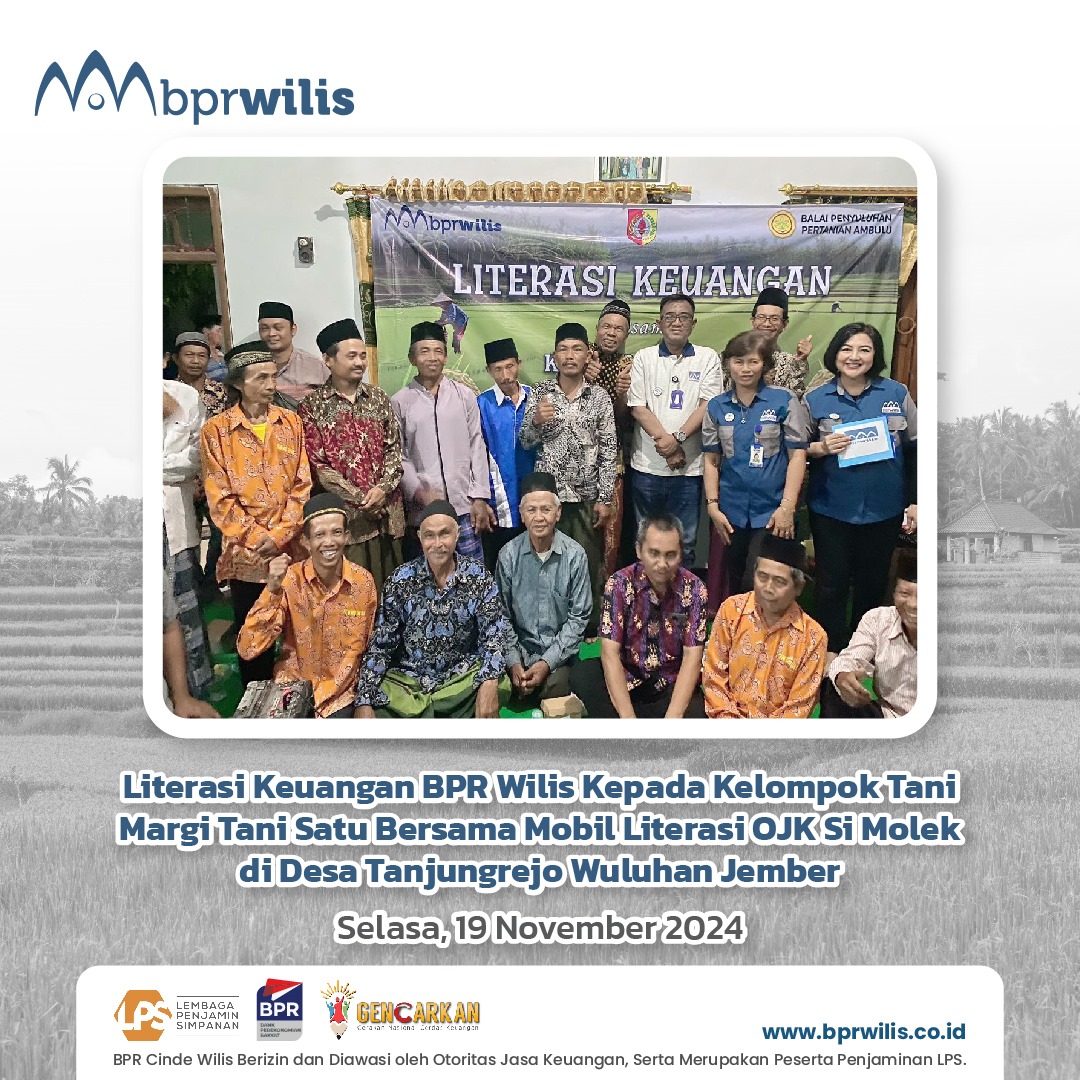 Acara Literasi Keuangan BPR Wilis Kepada Kelompok Tani Margi Tani Satu Bersama Mobil Literasi OJK SiMolek di Desa Tanjungrejo-Wuluhan, Jember Selasa, 19 November 2024 (1)