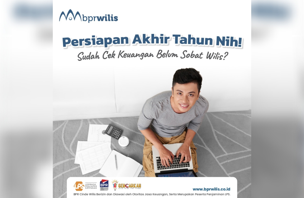 Persiapan Akhir Tahun Nih! Sudah Cek Keuangan Belum Sobat Wilis?