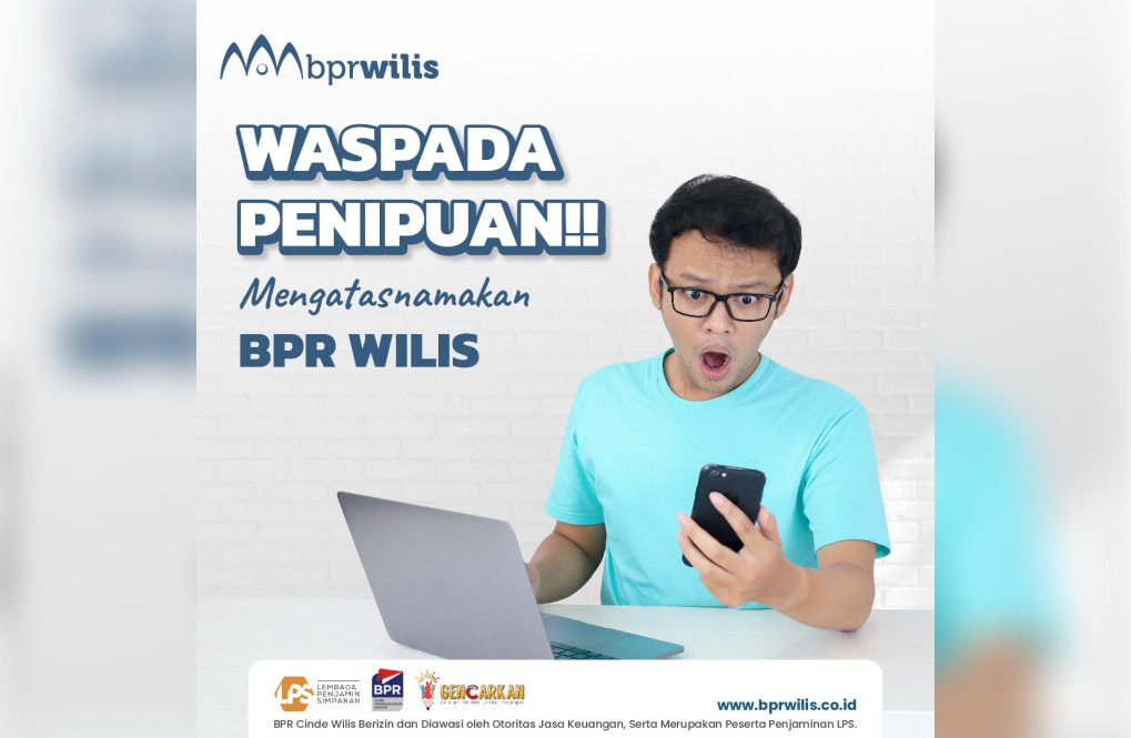 Waspada Penipuan Mengatasnamakan BPR Wilis